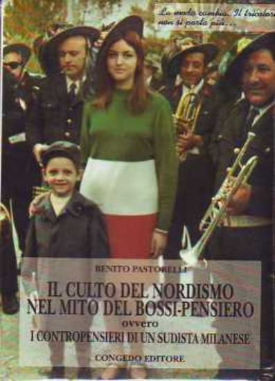 Immagine di CULTO DEL NORDISMO NEL MITO DEL BOSSI PENSIERO